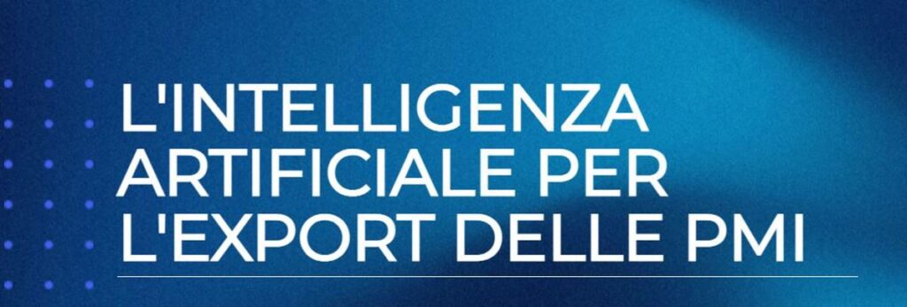 CAMPANIA ECONOMY - Webinar: l'IA per l'export delle PMI