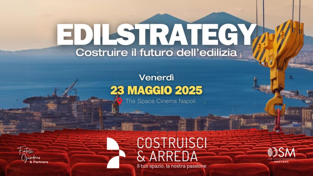 CAMPANIA ECONOMY - EDILSTRATEGY - il futuro dell'edilizia